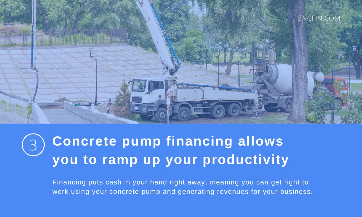 3. Concrete pump financing allows you to ramp
