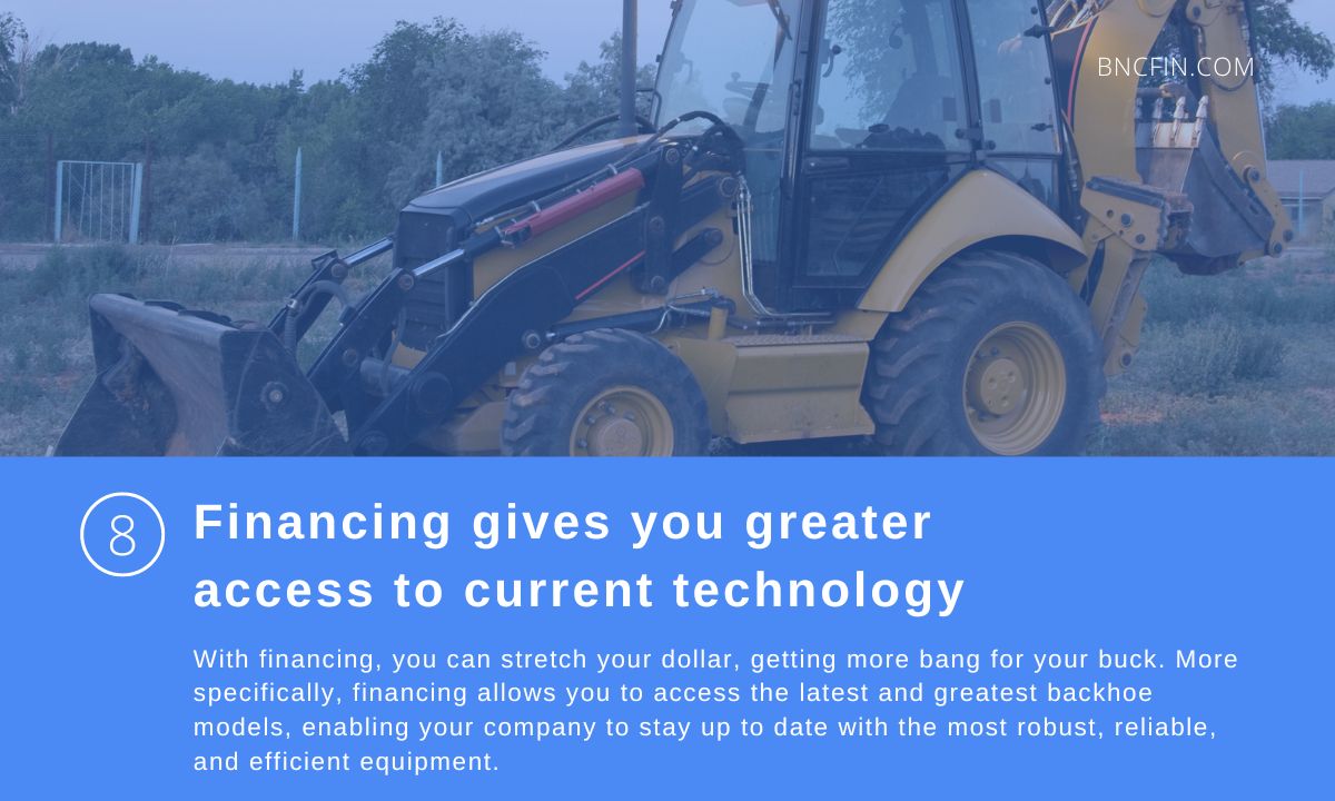 8. Financing gives you greater access to curre