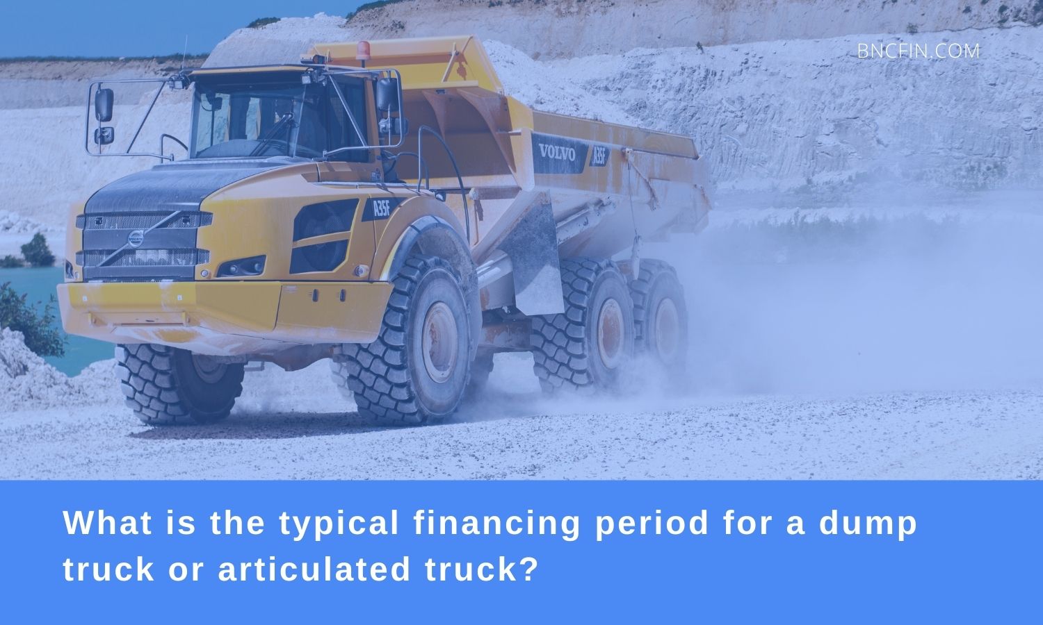 typical finance term for dump truck