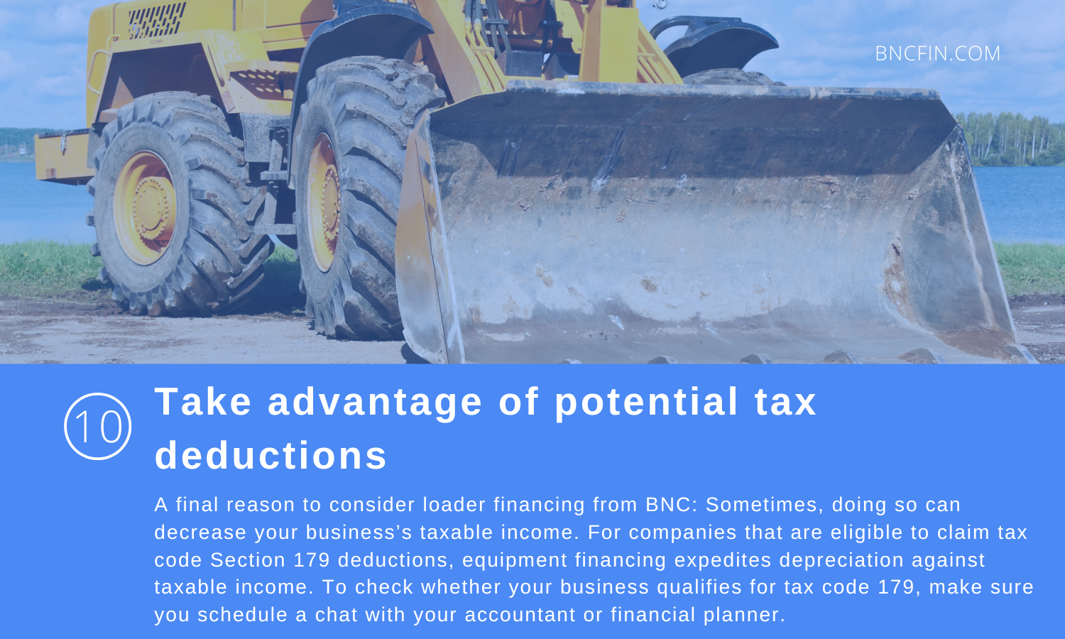 Take advantage of potential deductions.