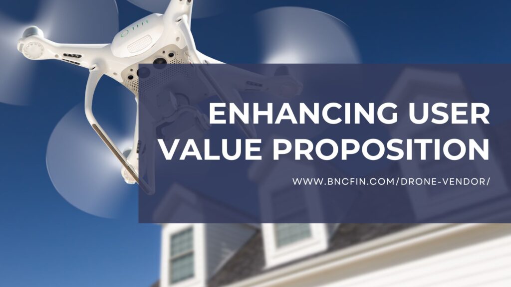 Enhancing User Value Proposition