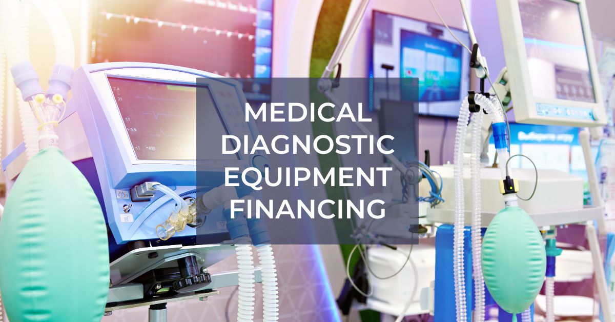 Medical Diagnostic Equipment Financing