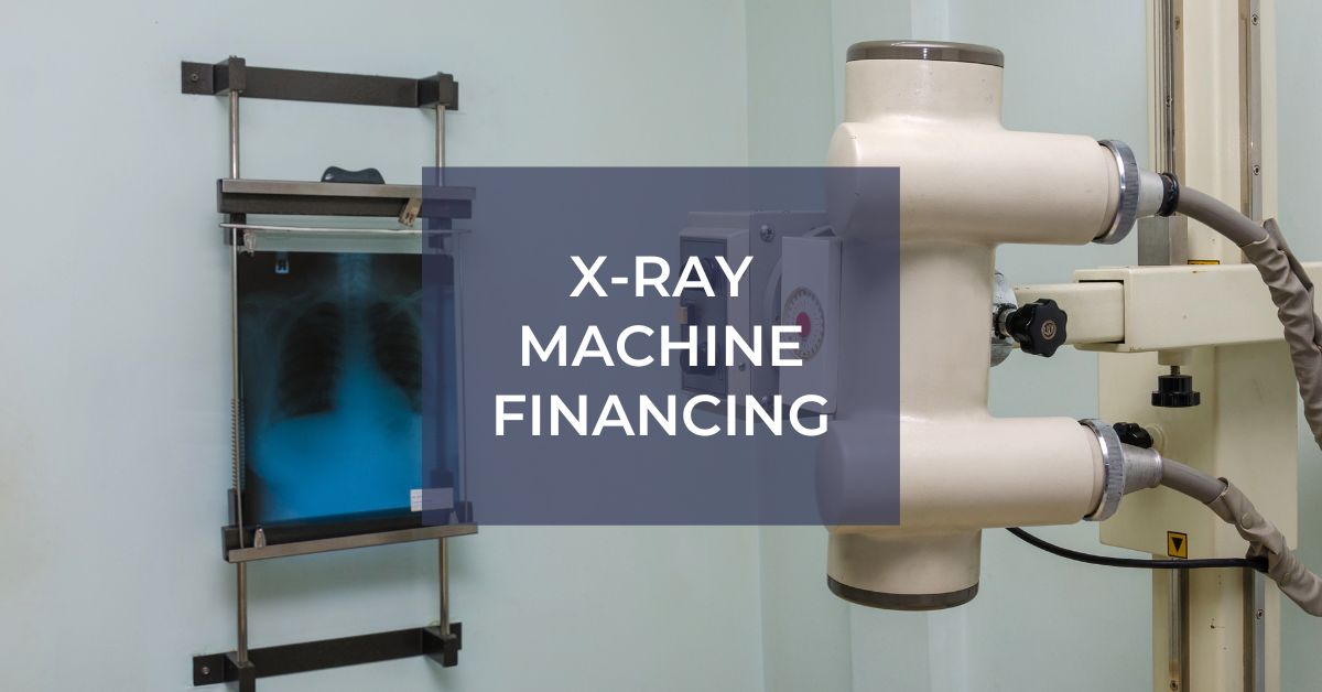 X-Ray Machine Financing