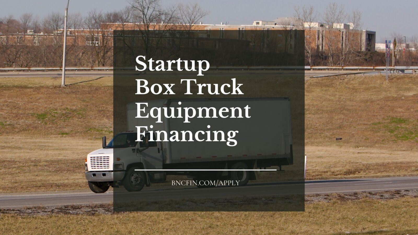 Box Truck Financing