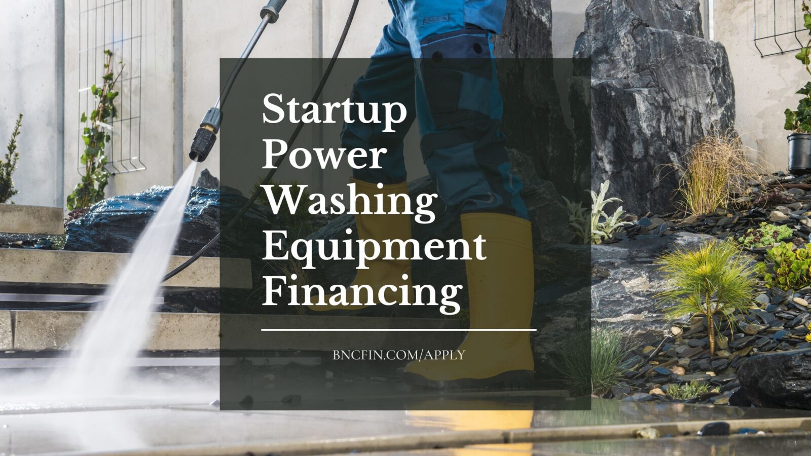 Power Washing Equipment Financing