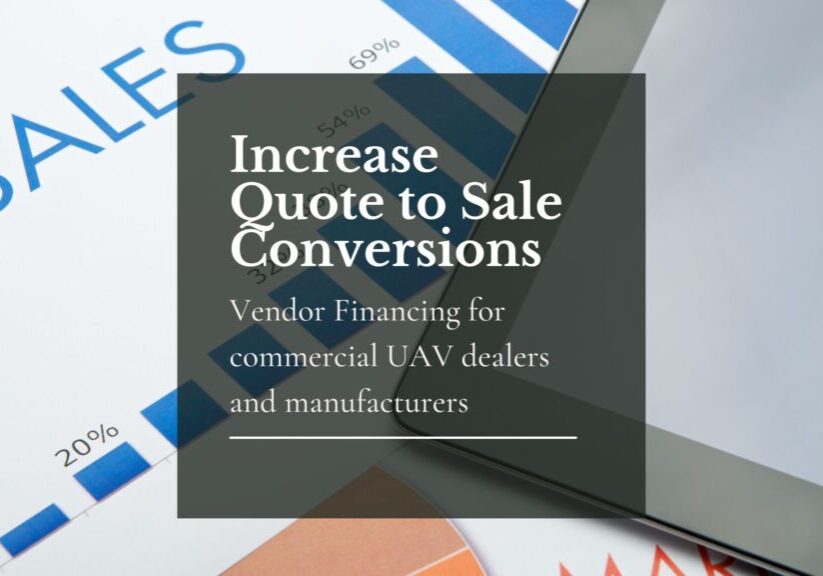 How drone dealers can increase quote to sale conversions